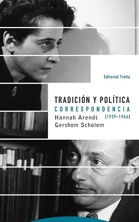 Tradición y política | 9788498797138 | Arendt, Hannah;Scholem, Gershom