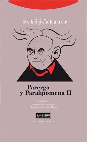 Parerga y paralipómena II | 9788498790498 | ARTHUR SCHOPENHAUER