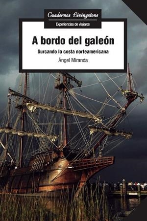 A bordo del galeón | 9788491165613 | Miranda Vicente, Ángel