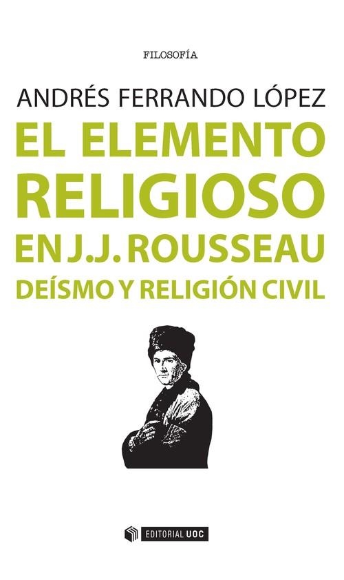 El elemento religioso en J.J. Rousseau | 9788491162261 | Ferrando López, Andrés