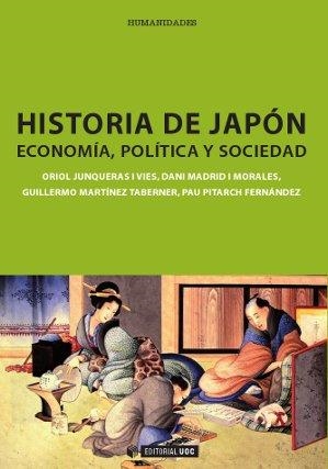 Historia de Japón | 9788490290293 | Junqueras i Vies, Oriol;Madrid i Morales, Dani;Martínez Taberner, Guillermo;Pitarch Fernández, Pau