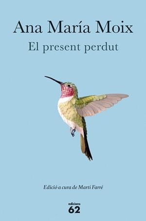 El present perdut | 9788429774467 | Moix, Ana María