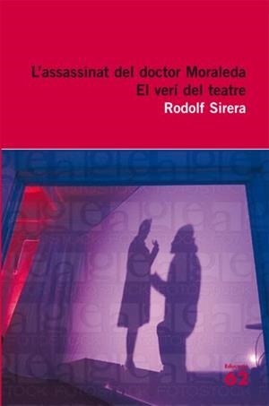 L'assassinat del doctor Moraleda i El verí del teatre | 9788429762242 | Sirera Turó, Rodolf