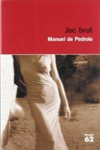 Joc brut | 9788429759983 | Pedrolo Molina, Manuel De