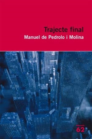 Trajecte final | 9788429762174 | Pedrolo Molina, Manuel De