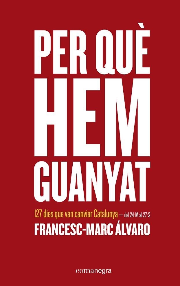 Per què hem guanyat | 9788416605026 | Álvaro Vidal, Francesc-Marc