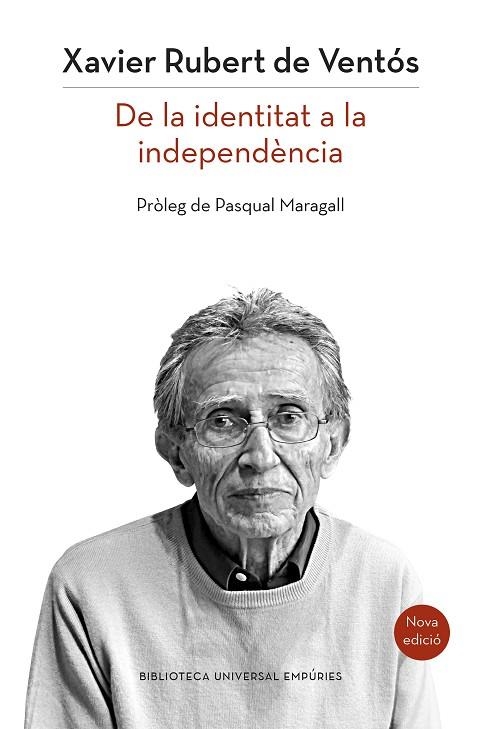 Catalunya: de la identitat a la independència (nova edició) | 9788497879514 | Rubert de Ventós, Xavier