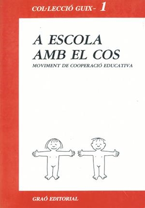 A escola amb el cos | 9788485729388