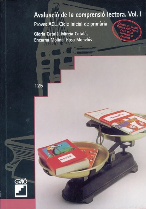 Avaluació de la comprensió lectora. Vol. I | 9788478272471 | Català Agras, Glòria;Català Agras, Mireia;Molina Hita, Encarna;Monclús Bareche, Rosa