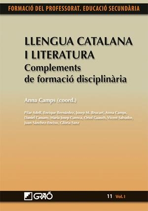 Llengua Catalana i Literatura. Complements de formació disciplinària | 9788499803616 | Camps i Mundó, Anna;Cassany Comas, Daniel;Cuenca Ordinyana, M. Josep;Guasch Boyé, Oriol;Salvador Lie