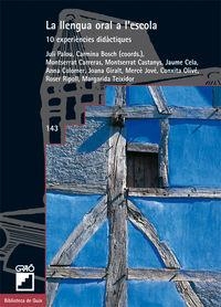 La llengua oral a l'escola | 9788478273812 | Palou Sangrà, Juli;Bosch Grau, Carmina;Carreras Verdaguer, Montse;Castanys Jarque, Montserrat;Cela O