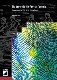 Els drets de l'infant a l'escola | 9788478273928 | Le Gal, Jean
