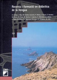 Recerca i formació en didàctica de la llengua | 9788478272358 | Alzina Segui, Pere;Cambra Giné, Margarida;Camps i Mundó, Anna;Civera López, Isabel;Escobar Urmeneta,