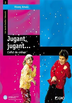 Jugant, jugant... | 9788478273720 | Arnaiz Sancho, Vicenç