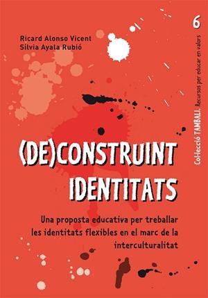 (De)construint identitats | 9788499804767 | Alonso Vicent, Ricard;Ayala Rubio, Silvia