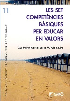 Les set competències bàsiques per educar en valors | 9788478275052 | Martín García, Xus;Puig Rovira, Josep M.