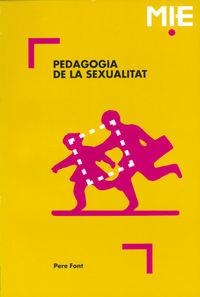 Pedagogia de la sexualitat | 9788487470066 | Font Cabré, Pere