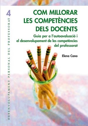 Com millorar les competències dels docents | 9788478274055 | Cano García, Elena