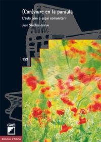 (Con)viure en la paraula | 9788478275144 | Sánchez-Enciso Valero, Juan