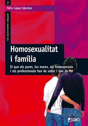 Homosexualitat i família | 9788478274468 | López Sánchez, Félix