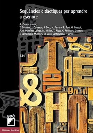 Seqüències didàctiques per aprendre a escriure | 9788478273119 | Camps i Mundó, Anna;Colomer Martínez, Teresa;Cotteron, Jany;Dolz Mestre, Joaquim;Farrera Casas, Núri