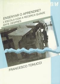 Ensenyar o aprendre? | 9788478270330 | Tonucci, Francesco