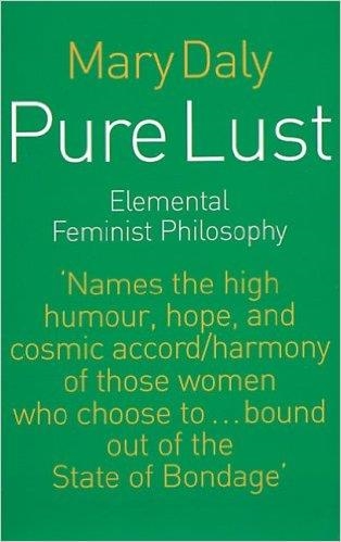 PURE LUST | 9780704339354 | MARY DALY