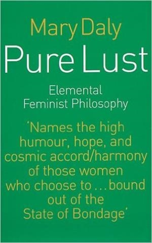 PURE LUST | 9780704339354 | MARY DALY