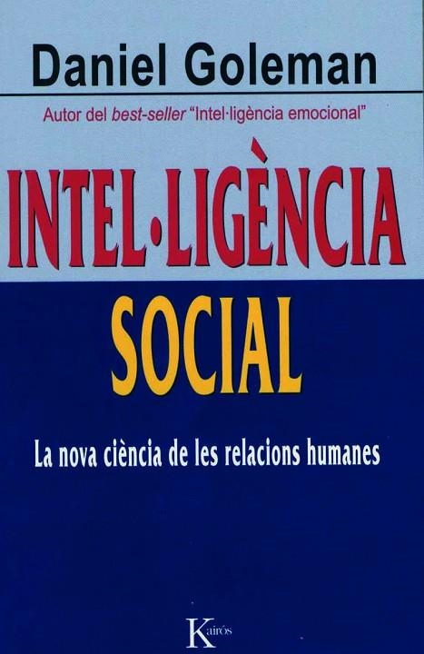 Intel·ligència social | 9788472456402 | Goleman, Daniel