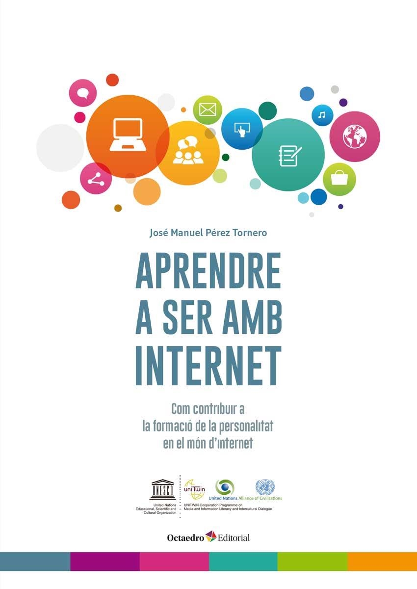 Aprendre a ser amb internet | 9788499219257 | Pérez Tornero, José Manuel