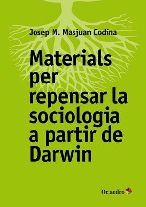 Materials per repensar la sociologia a partir de Darwin | 9788499219141 | Masjuan Codina, Josep Maria