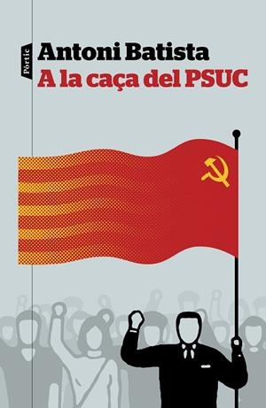 A la caça del PSUC | 9788498093810 | Batista, Antoni