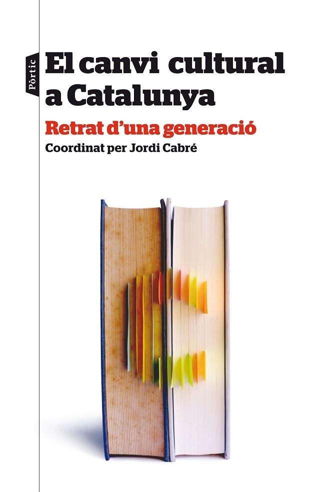 El canvi cultural a Catalunya | 9788498093438 | Autors, Diversos