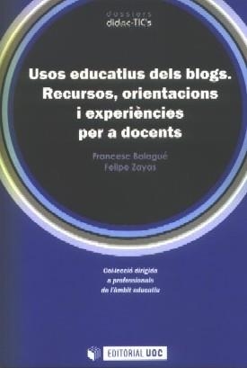 Usos educatius dels blogs | 9788497886949 | Balagué Puxan, Francesc;Zayas Hernando, Felipe