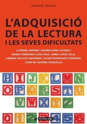 L' adquisició de la lectura i les seves dificultats | 9788490299098 | Andreu i Barrachina, Llorenç;Lara Díaz, María Fernanda;López Sala, Anna;Palacio Navarro, Andrea;Rodr