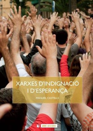 Xarxes d'indignació i d'esperança | 9788490299272 | Castells Oliván, Manuel