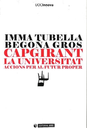 Capgirant la universitat | 9788497889407 | Tubella Casadevall, Inma;Gros Salvat, Begoña