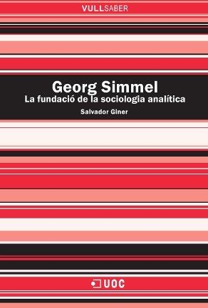 Georg Simmel. La fundació de la sociologia analítica | 9788497886307 | Giner San, Salvador