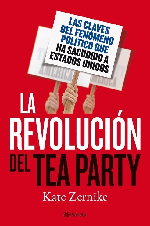 La revolución del Tea Party | 9788408100997 | Zernike, Kate