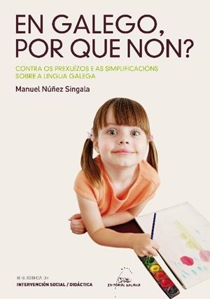 En galego, por que non? | 9788498651843 | Núñez Singala, Manuel