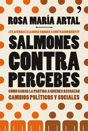 Salmones contra percebes | 9788499982816 | María Artal, Rosa