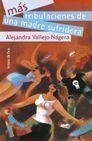 Más tribulaciones de una madre sufridora | 9788484602040 | Vallejo-Nágera, Alejandra