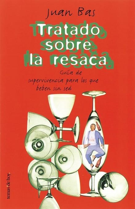Tratado sobre la resaca | 9788484602576 | Bas Pérez, Juan