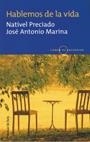 Hablemos de la vida | 9788484602026 | Marina, José Antonio;Preciado, Nativel