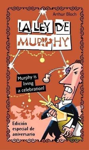 La ley de Murphy. Murphy is living a celebration! | 9788484604235 | Bloch, Arthur