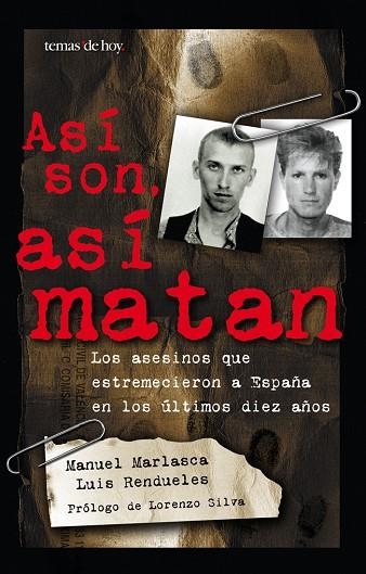 Así son, así matan | 9788484601784 | Marlasca, Manuel