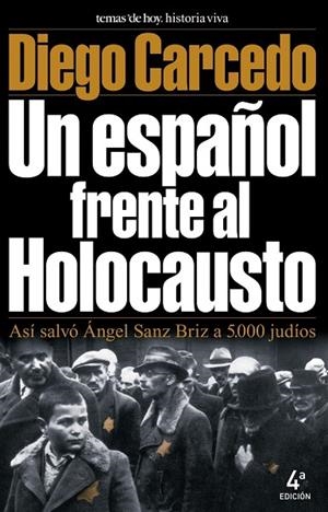 UN ESPAÑOL FRENTE AL HOLOCAUSTO | 9788478808489 | Carcedo, Diego