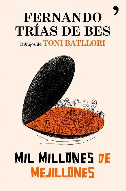 Mil millones de mejillones | 9788484608622 | Trías de Bes, Fernando;Batllori, Toni