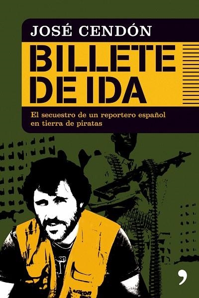Billete de ida | 9788484608189 | Cendón, José