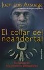 El collar de neandertal | 9788478807932 | Arsuaga, Juan Luis